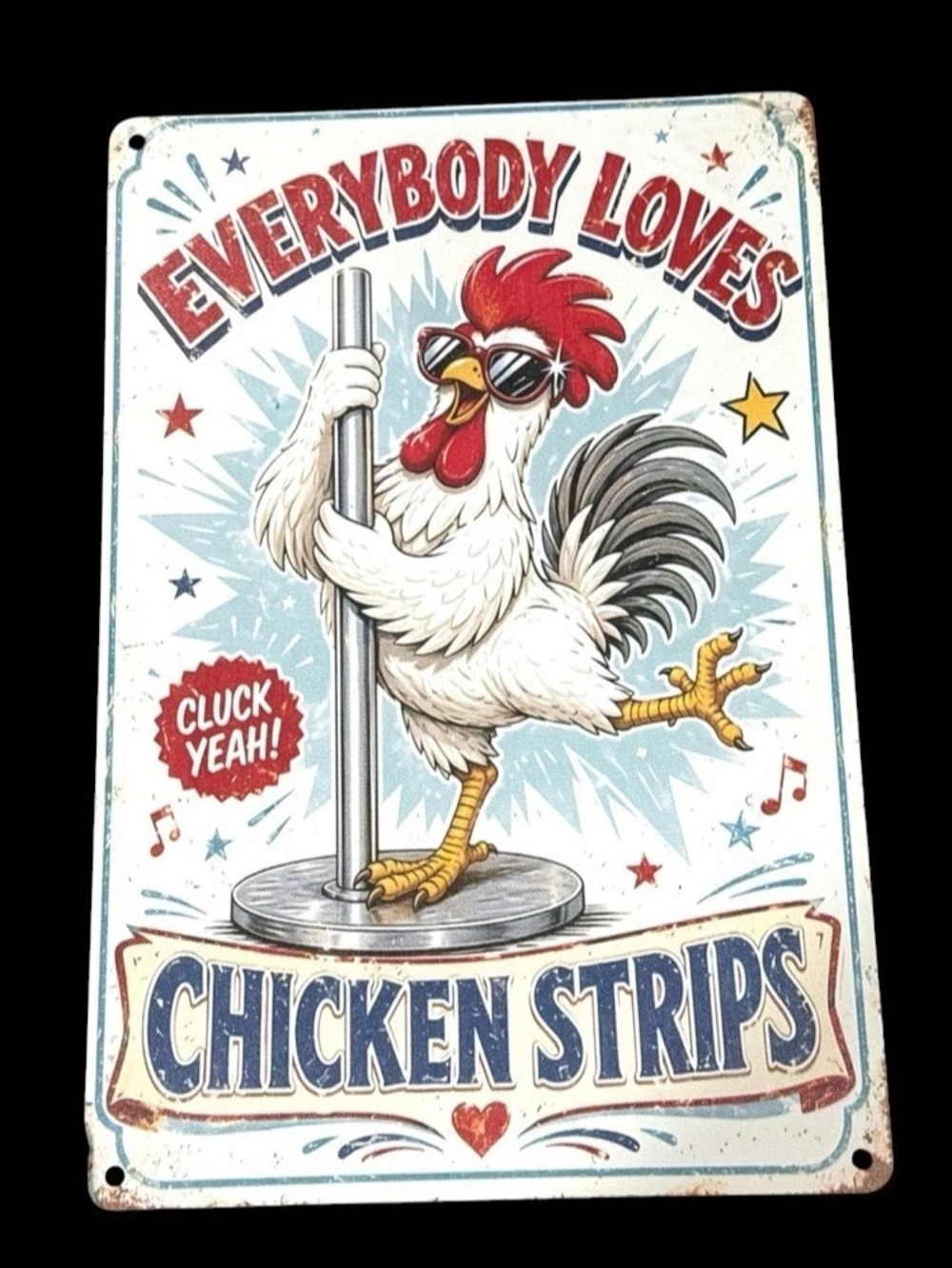 Everybody Loves Chicken Strips Funny Rooster Metal Tin Sign